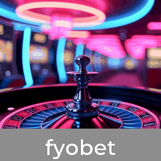 Fyobet: Cassino Online Seguro e Divertido
